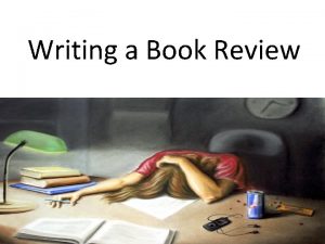 Writing a Book Review BookArticle Review BookArticle reviews