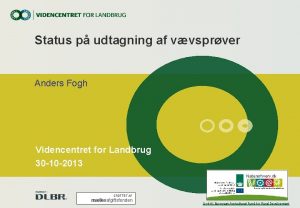 Status p udtagning af vvsprver Anders Fogh Videncentret