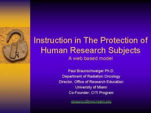 Instruction in The Protection of Human Research Subjects