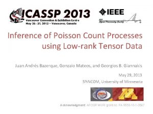 Inference of Poisson Count Processes using Lowrank Tensor