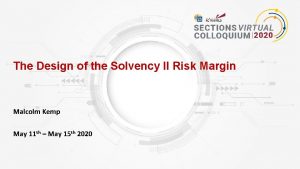 The Design of the Solvency II Risk Margin