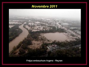 Novembre 2011 Frjus embouchure Argens Reyran Novembre 2011