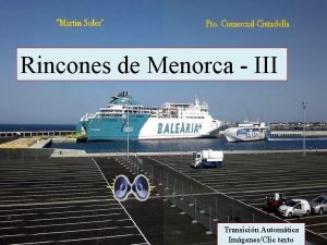 Rincones de Menorca III Transicin Automtica ImgenesClic texto