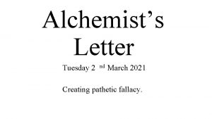 Alchemists Letter Tuesday 2 nd March 2021 Creating