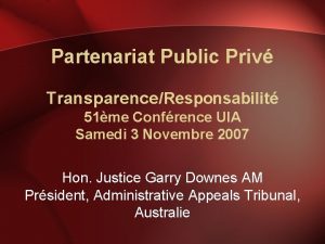 Partenariat Public Priv TransparenceResponsabilit 51me Confrence UIA Samedi