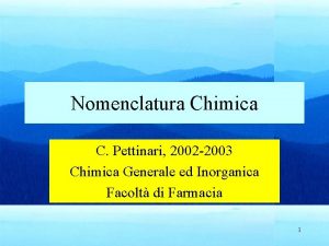 Nomenclatura Chimica C Pettinari 2002 2003 Chimica Generale