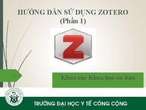 HNG DN S DNG ZOTERO Phn 1 1