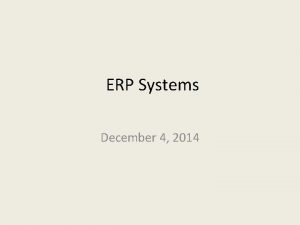 ERP Systems December 4 2014 Generic ERP system