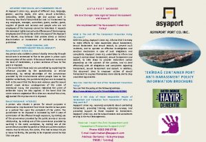 ASYAPORT CO INC ANTIHARASSMENT POLICY At Asyaport Liman
