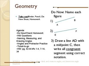 Geometry Take out Binder Pencil Do Now Sheet
