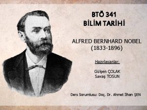 BT 341 BLM TARH ALFRED BERNHARD NOBEL 1833