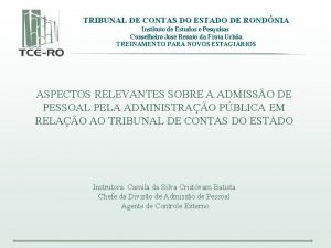 TRIBUNAL DE CONTAS DO ESTADO DE RONDNIA Instituto