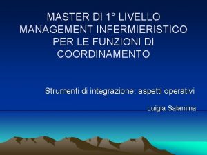 MASTER DI 1 LIVELLO MANAGEMENT INFERMIERISTICO PER LE