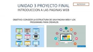 UNIDAD 3 PROYECTO FINAL INTRODUCCION A LAS PAGINAS