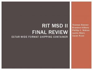 RIT MSD II FINAL REVIEW ESTAR WIDE FORMAT