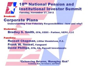 18 th National Pension and Institutional Investor Summit