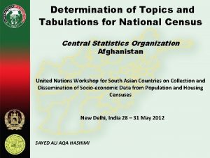 Determination of Topics and Tabulations for National Census
