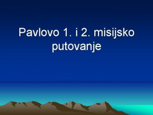 Pavlovo 1 i 2 misijsko putovanje Sveti Pavao