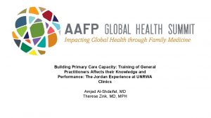 Building Primary Care Capacity Training of General Practitioners