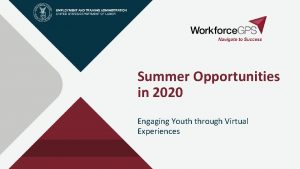 Summer Opportunities in 2020 Engaging Youth through Virtual