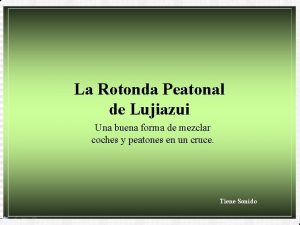 La Rotonda Peatonal de Lujiazui Una buena forma