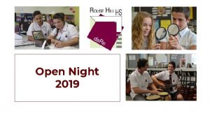 Open Night 2019 Overview Principals message Deputy Principals