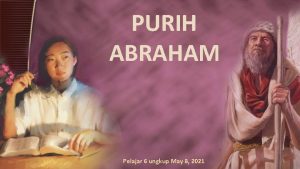 PURIH ABRAHAM Pelajar 6 ungkup May 8 2021