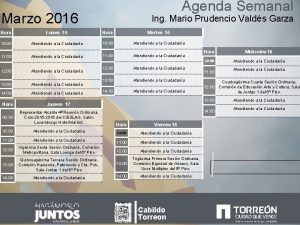 Agenda Semanal Marzo 2016 Ing Mario Prudencio Valds