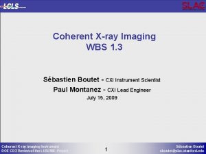Coherent Xray Imaging WBS 1 3 Sbastien Boutet