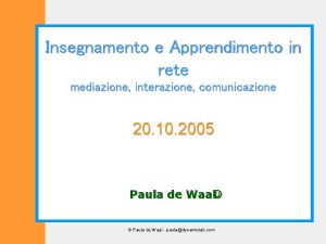 Insegnamento e Apprendimento in rete mediazione interazione comunicazione