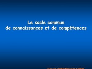 Le socle commun de connaissances et de comptences