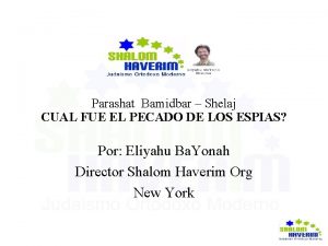 Parashat Bamidbar Shelaj CUAL FUE EL PECADO DE