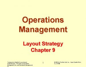 Operations Management Layout Strategy Chapter 9 Transparency Masters