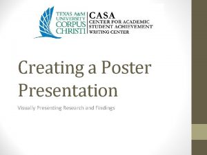 Creating a Poster Presentation Visually Presenting Research and