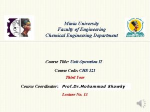 Minia University Faculty of Engineering Chemical Engineering Department