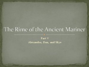 The Rime of the Ancient Mariner Part V