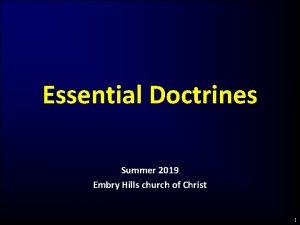 Essential Doctrines Summer 2019 Embry Hills church of