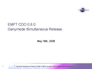 EMFT CDO 0 8 0 Ganymede Simultaneous Release