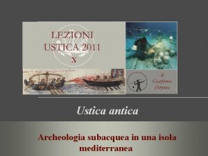 X Ustica antica Archeologia subacquea in una isola