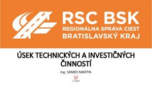 SEK TECHNICKCH A INVESTINCH INNOST Ing SAMEK MARTIN