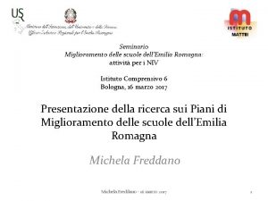 Seminario Miglioramento delle scuole dellEmilia Romagna attivit per