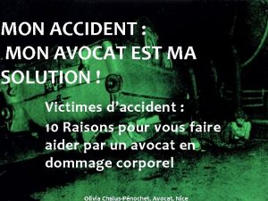 MON ACCIDENT MON AVOCAT EST MA SOLUTION Victimes