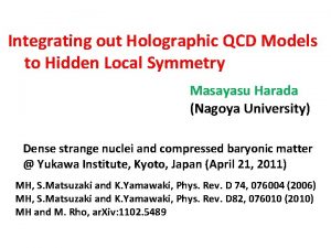 Integrating out Holographic QCD Models to Hidden Local