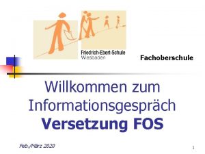 Fachoberschule Willkommen zum Informationsgesprch Versetzung FOS Feb Mrz
