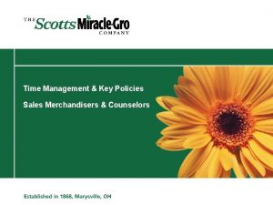 Time Management Key Policies Sales Merchandisers Counselors Time