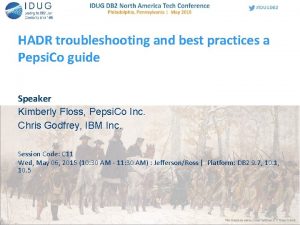 HADR troubleshooting and best practices a Pepsi Co