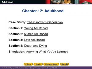 Adulthood Chapter 12 Adulthood Case Study The Sandwich