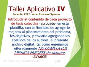 Taller Aplicativo IV Docente CPCC Ynel Chocano Figueroa