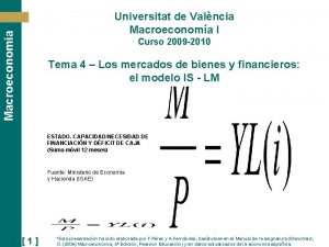 Macroeconoma Universitat de Valncia Macroeconoma I Curso 2009