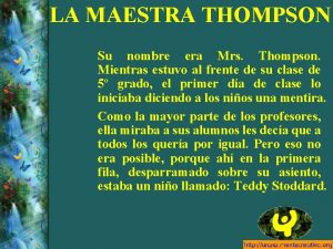 LA MAESTRA THOMPSON Su nombre era Mrs Thompson